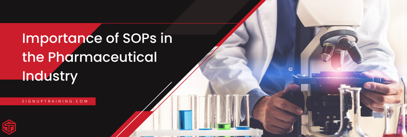 Importance of SOPs in the Pharmaceutical Industry